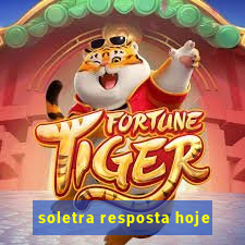 soletra resposta hoje